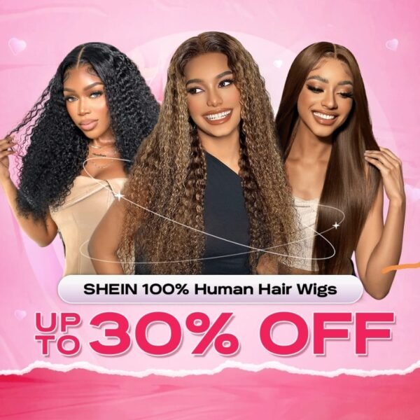 SHEIN Up to 30% off | 100% Human hair wigs