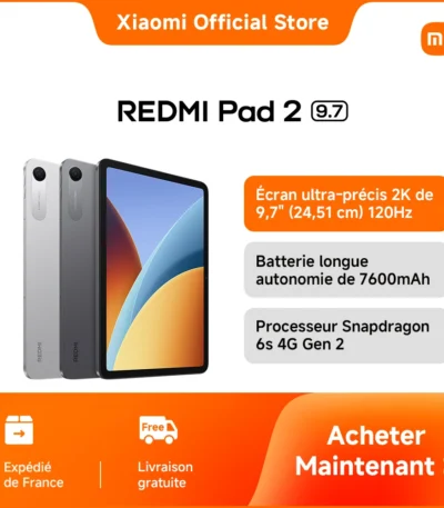Xiaomi France | REDMI Pad 2 9.7-inch massive 7,600 mAh (typ) battery, Snapdragon mobile platform®6s 4G Gen 2, Powered by Xiaomi HyperOS 1